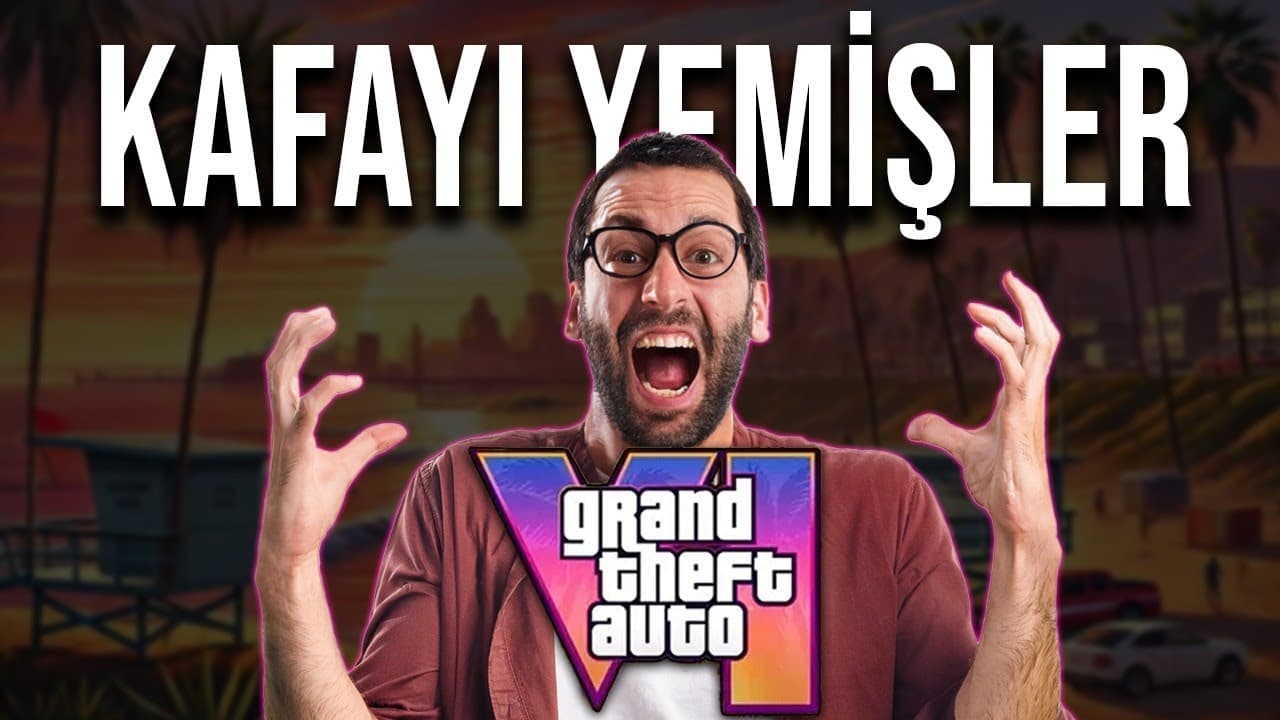 GTA 6 HERKESE KAFAYI YEDİRDİ